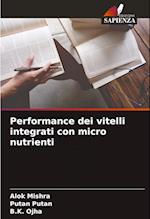 Performance dei vitelli integrati con micro nutrienti