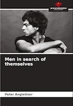 Men in search of themselves