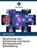 Bewertung von Schmerzen und deren therapeutische Behandlung