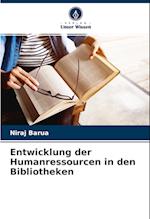 Entwicklung der Humanressourcen in den Bibliotheken