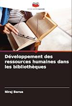 Développement des ressources humaines dans les bibliothèques