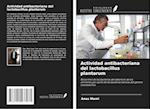 Actividad antibacteriana del lactobacillus plantarum