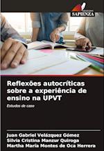 Reflexões autocríticas sobre a experiência de ensino na UPVT