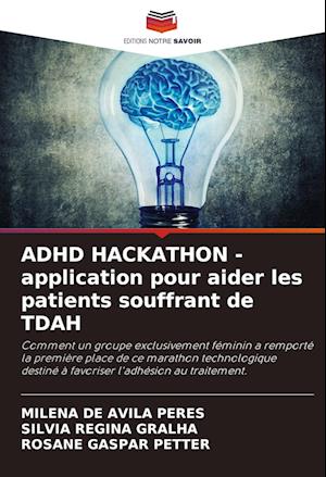 ADHD HACKATHON - application pour aider les patients souffrant de TDAH