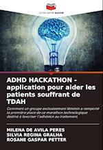 ADHD HACKATHON - application pour aider les patients souffrant de TDAH