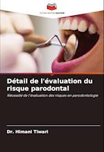 Détail de l'évaluation du risque parodontal