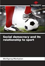 Social democracy and its relationship to sport