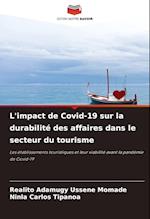 L'impact de Covid-19 sur la durabilité des affaires dans le secteur du tourisme