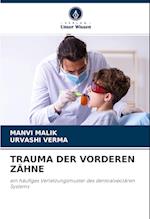 TRAUMA DER VORDEREN ZÄHNE