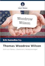 Thomas Woodrow Wilson