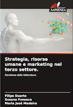 Strategia, risorse umane e marketing nel terzo settore.