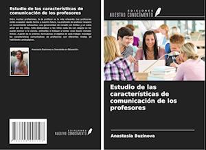 Estudio de las características de comunicación de los profesores