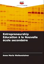 Entrepreneurship Education à la Nouvelle école secondaire