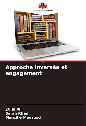 Approche inversée et engagement