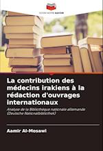 La contribution des médecins irakiens à la rédaction d'ouvrages internationaux