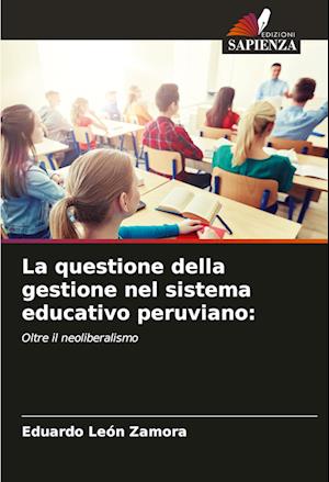 La questione della gestione nel sistema educativo peruviano: