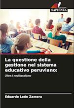 La questione della gestione nel sistema educativo peruviano: