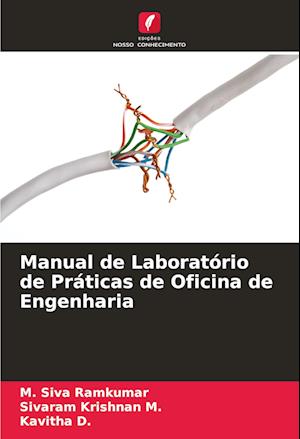 Manual de Laboratório de Práticas de Oficina de Engenharia