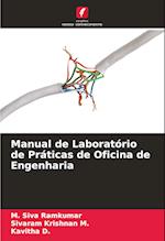 Manual de Laboratório de Práticas de Oficina de Engenharia