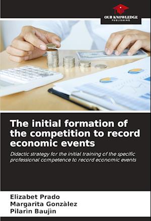 The initial formation of the competition to record economic events