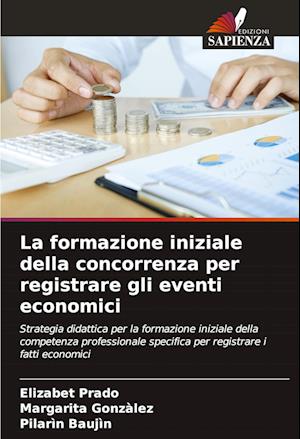 La formazione iniziale della concorrenza per registrare gli eventi economici