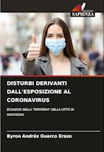 DISTURBI DERIVANTI DALL'ESPOSIZIONE AL CORONAVIRUS