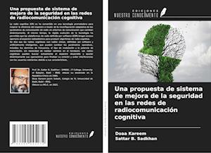 Una propuesta de sistema de mejora de la seguridad en las redes de radiocomunicación cognitiva