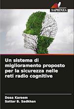 Un sistema di miglioramento proposto per la sicurezza nelle reti radio cognitive