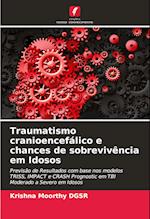 Traumatismo cranioencefálico e chances de sobrevivência em Idosos