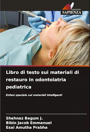 Libro di testo sui materiali di restauro in odontoiatria pediatrica