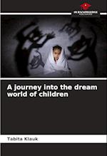 A journey into the dream world of children
