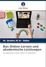 Das Online-Lernen und akademische Leistungen