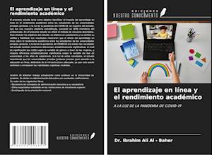 El aprendizaje en línea y el rendimiento académico