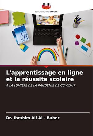 L'apprentissage en ligne et la réussite scolaire