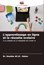 L'apprentissage en ligne et la réussite scolaire