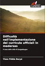 Difficoltà nell'implementazione dei curricula ufficiali in medersas