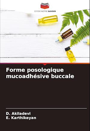 Forme posologique mucoadhésive buccale