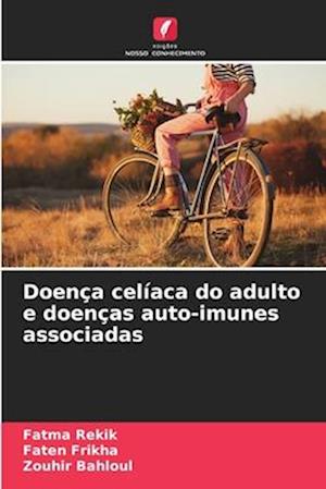 Doença celíaca do adulto e doenças auto-imunes associadas