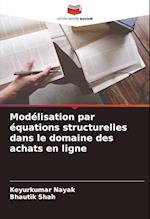 Modélisation par équations structurelles dans le domaine des achats en ligne