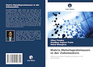 Matrix-Metalloproteinasen in der Zahnmedizin