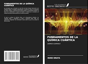 FUNDAMENTOS DE LA QUÍMICA CUÁNTICA