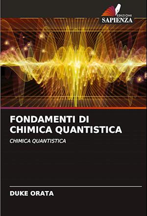 FONDAMENTI DI CHIMICA QUANTISTICA