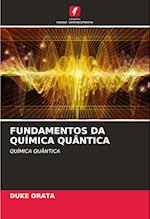 FUNDAMENTOS DA QUÍMICA QUÂNTICA