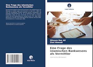 Eine Frage des islamischen Bankwesens als Vermittler