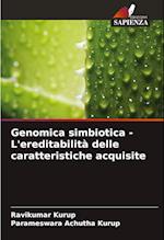 Genomica simbiotica - L'ereditabilità delle caratteristiche acquisite