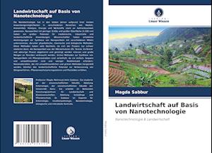 Landwirtschaft auf Basis von Nanotechnologie