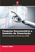 Pesquisa Documentária e Desenho de Dissertação