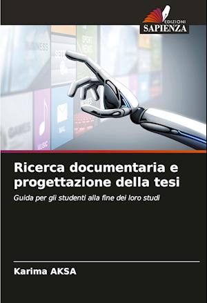 Ricerca documentaria e progettazione della tesi