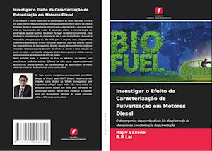 Investigar o Efeito da Caracterização de Pulverização em Motores Diesel