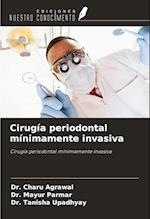 Cirugía periodontal mínimamente invasiva